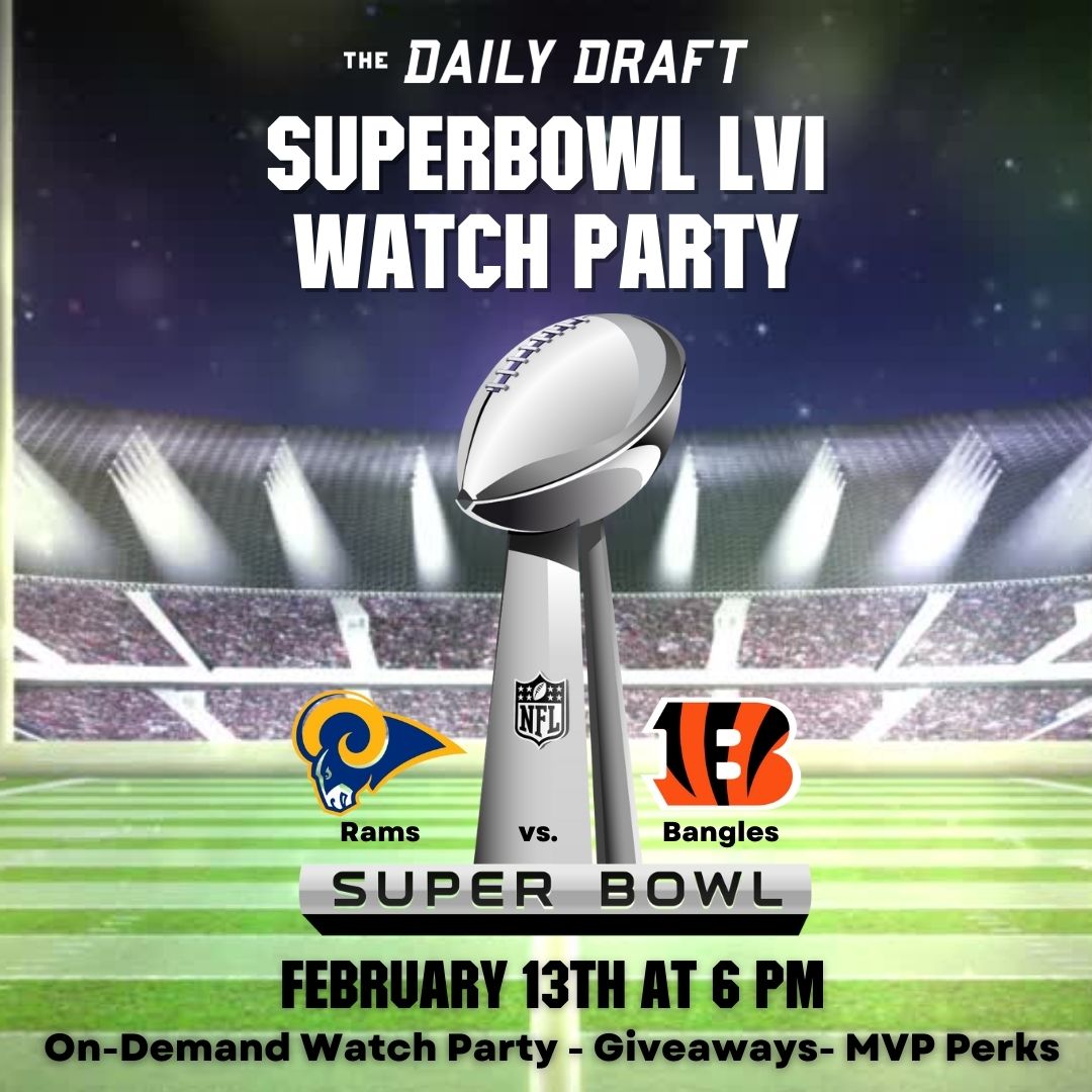 The Ultimate Super bowl LVI Watch Party at The Daily Draft - ScoopOTP